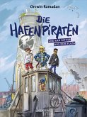 Die Hafenpiraten und der Ritter aus dem Fluss / Die Hafenpiraten Bd.1 (eBook, ePUB)
