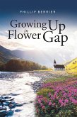 Growing Up in Flower Gap (eBook, ePUB)