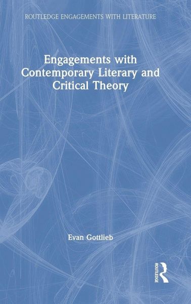 Engagements with Contemporary Literary and Critical Theory