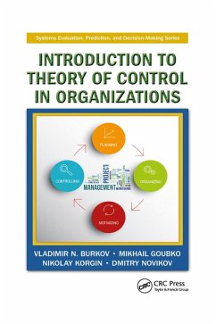 Introduction to Theory of Control in Organizations - Burkov, Vladimir N; Goubko, Mikhail; Korgin, Nikolay