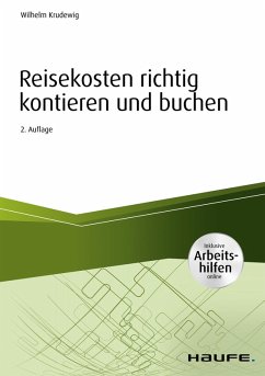 Reisekosten richtig kontieren und buchen - inkl. Arbeitshilfen online (eBook, PDF) - Krudewig, Wilhelm