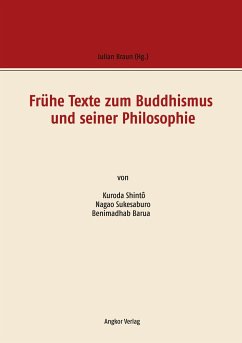 Frühe Texte zum Buddhismus und seiner Philosophie - Kuroda, Shintô; Nagao, Sukesaburo; Barua, Benimadhab
