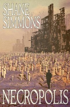 Necropolis: The Necromancer Thanatography Book One - Simmons, Shane