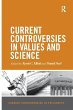 Current Controversies in Values and... - Bild 1