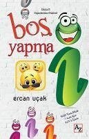 Bos Yapma - Ucak, Ercan