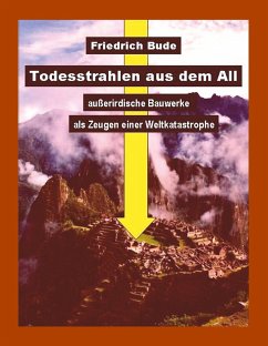 Todesstrahlen aus dem All - Bude, Friedrich