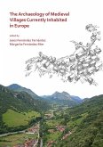 The Archaeology of Medieval Villages Currently Inhabited in Europe