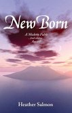 NewBorn: A Modern Fable: Revised (2nd Edition)
