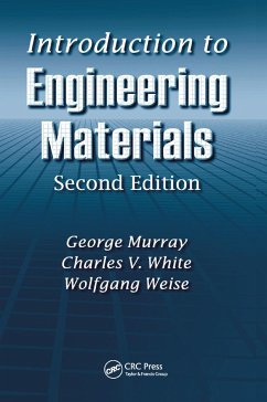 Introduction to Engineering Materials - Murray, George; White, Charles V; Weise, Wolfgang