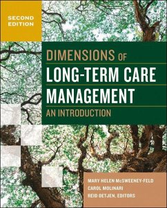 Dimensions of Long-Term Care Management: An Introduction, Second Edition - McSweeney-Feld, Mary Helen
