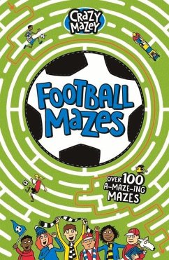Football Mazes - Moore, Gareth; Pinder, Andrew