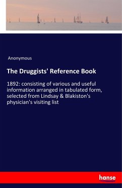 The Druggists' Reference Book - Anonymous