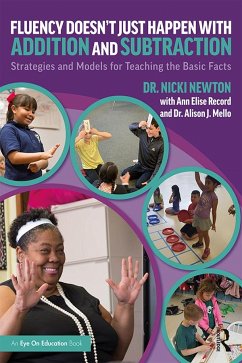 Fluency Doesn't Just Happen with Addition and Subtraction - Newton, Nicki (Newton Educational Consulting, USA); Record, Ann Elise; Mello, Alison J.