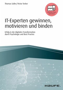 IT-Experten gewinnen, motivieren und binden (eBook, PDF) - Saller, Thomas; Terber, Victor