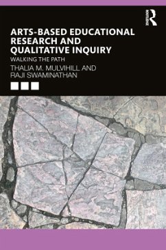 Arts-Based Educational Research and Qualitative Inquiry - Mulvihill, Thalia M.;Swaminathan, Raji