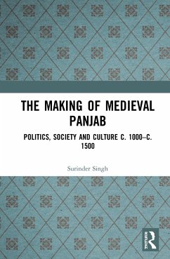 The Making of Medieval Panjab - Singh, Surinder