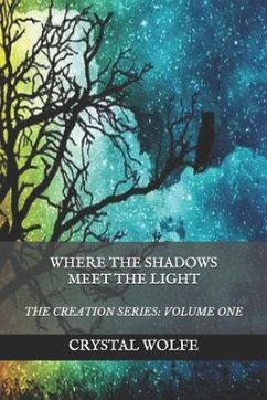 Where the Shadows Meet the Light - Wolfe, Crystal