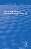 The Life and Times of Thomas Stukeley (c.1525-78)