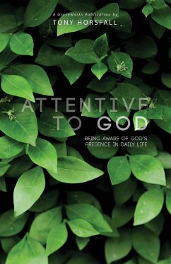 Attentive to God - Horsfall, Tony