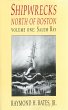 Shipwrecks North of Boston Volume One:... - Bild 1