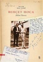 Behcet Hoca - Yavuz, Hilmi