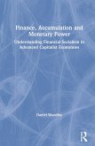 Finance, Accumulation and Monetary Power