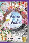 The Princess & The Parakeet