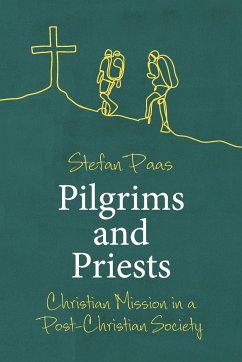 Pilgrims and Priests - Paas, Stefan