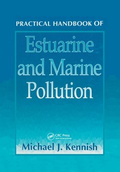 Practical Handbook of Estuarine and Marine Pollution - Kennish, Michael J