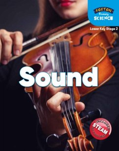 Foxton Primary Science: Sound (Lower KS2 Science) - Tyrrell, Nichola