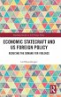 Economic Statecraft and US Foreign... - Bild 1