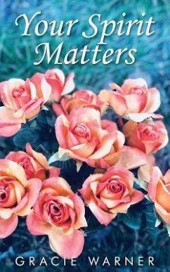 Your Spirit Matters - Warner, Gracie