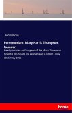 In memoriam: Mary Harris Thompson, founder,