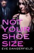 Not Your Shoe Size (eBook, ePUB) - Bild 1