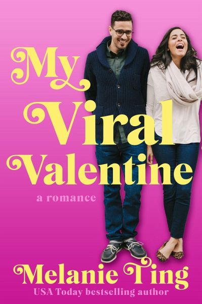 My Viral Valentine (Holiday Hat Trick, #1) (eBook, ePUB) My Viral Valentine (Holiday Hat Trick, #1) (eBook, ePUB)
