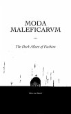 Moda Maleficarum: The Dark Allure of Fashion