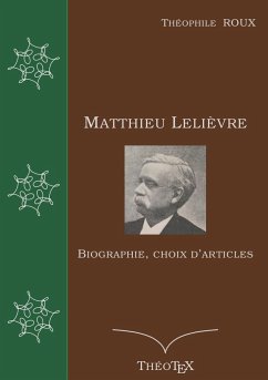 Matthieu Lelièvre - Roux, Théophile