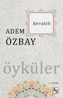 Kevakib - Özbay, Adem