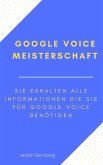 Google Voice Meisterschaft (eBook, ePUB)