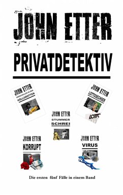 JOHN ETTER - Privatdetektiv (eBook, ePUB) - Etter, John