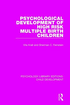 Psychological Development of High Risk Multiple Birth Children - Krall, Vita; Feinstein, Sherman