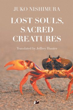 Lost Souls, Sacred Creatures - Nishimura, Juko