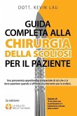 Guida completa alla chirurgia della scoliosi per il paziente (2a edizione)