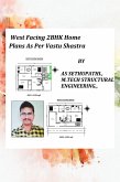 West Facing 2BHK Home Plans As Per Vastu Shastra (First, #1) (eBook, ePUB)