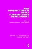 New Perspectives in Early Communicative Development New Perspectives in Early Communicative Development