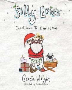 Silly Eric's Countdown To Christmas - Wright, Gracie