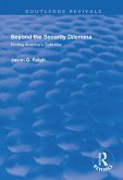 Beyond the Security Dilemma Beyond the Security Dilemma