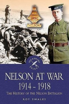 Nelson at War 1914-1918 - Swales, R C