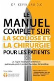 Le manuel complet sur la scoliose et la chirurgie pour les patients (2e Édition)
