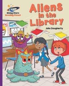 Reading Planet - Aliens in the Library - Purple: Galaxy - Dougherty, John